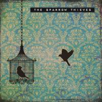 The Sparrow Thieves Ep Review 1